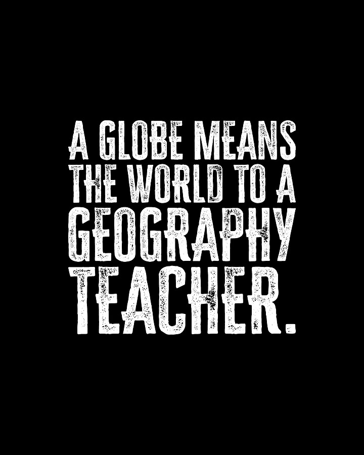 Funny Geography Lover Quotes Field Earth Science Digital Art by