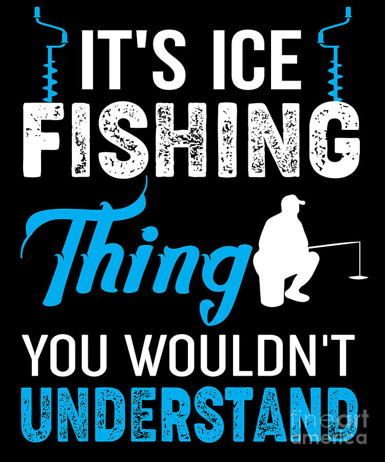 Funny Ice Fishing Thing Digital Art by RaphaelArtDesign - Fine Art America