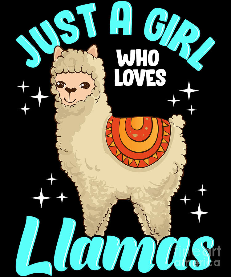 Funny Just A Girl Who Loves Llamas Cute Llama Digital Art by The