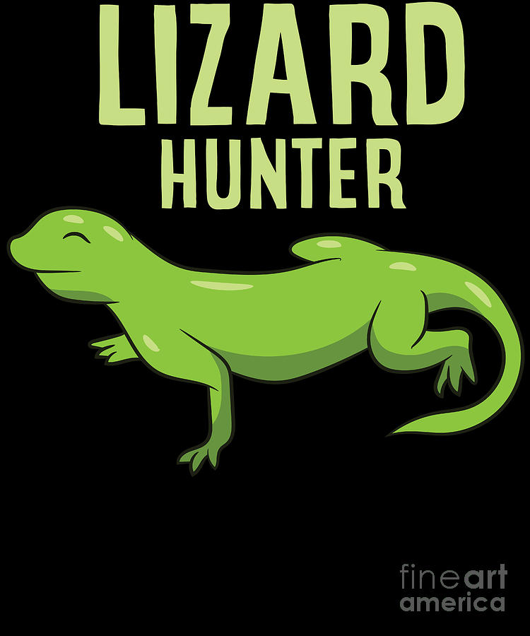 Funny Lizard Hunter Love Lizards Digital Art by EQ Designs - Fine Art  America