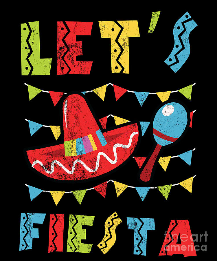 Funny Mexico Fiesta Mexican Party Tee Drawing by Noirty Designs - Fine Art  America