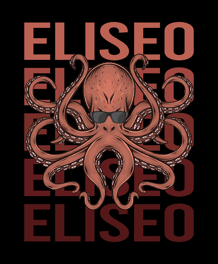 Octopus Digital Art - Funny Octopus - Eliseo Name by Colin Swift