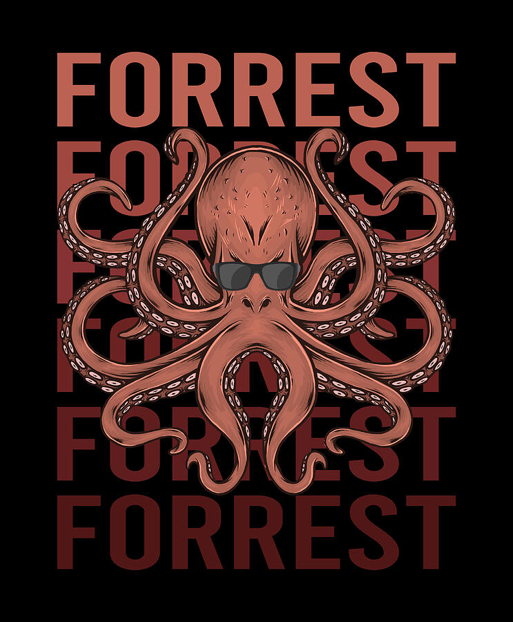 Octopus Digital Art - Funny Octopus - Forrest Name by Colin Swift