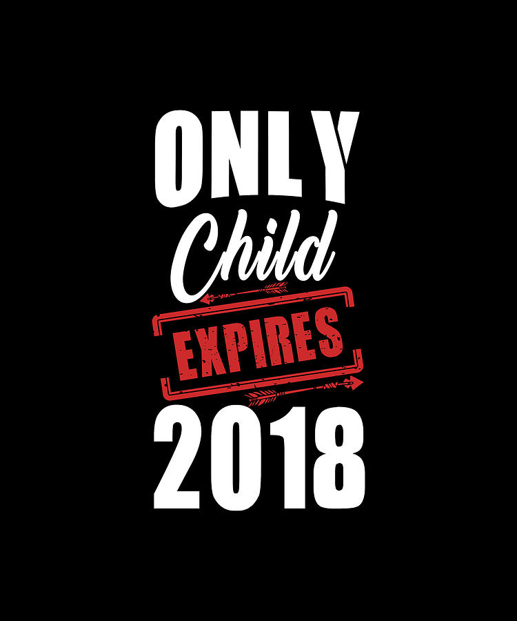 only child expires 2021