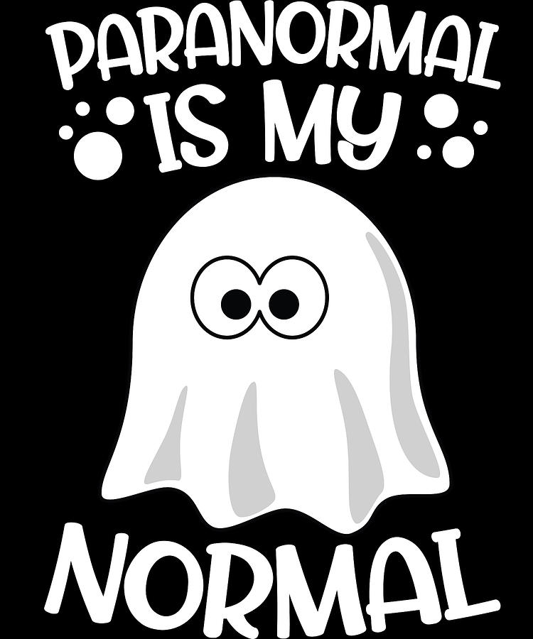 Funny Paranormal Investigator Ghost Hunter Digital Art by Michael S ...