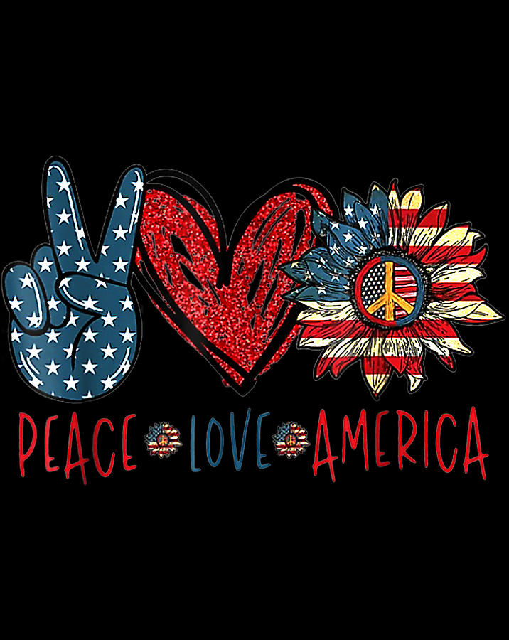 Funny Peace Love America Sunflower Hippie 4th of July .png Digital Art ...