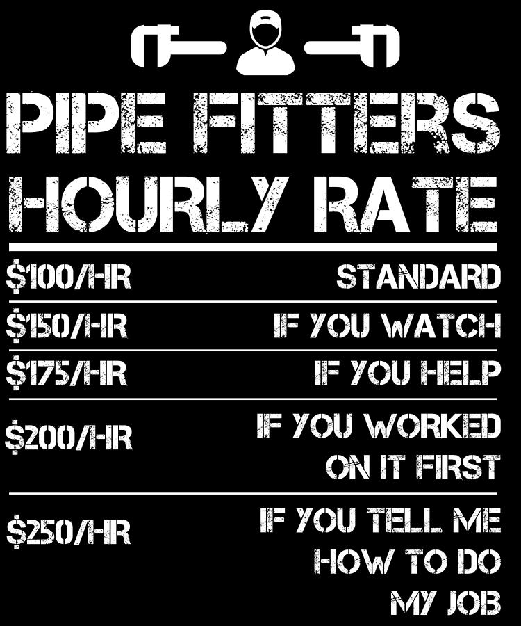 Funny Pipe Fitters Hourly Rate Shirt Wrench Men Labor Rate Funny Pipe Fitters Hourly Rate Shirt Wrench Men Labor Rate