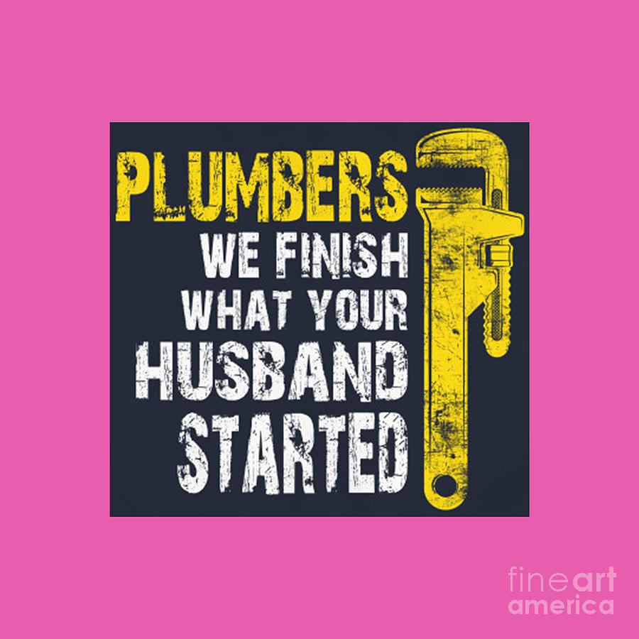 Funny Plumber Plumbing Pipefitter Drain Surgeon Drawing By Connie A