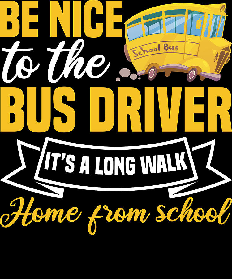 School Bus Driver Quotes