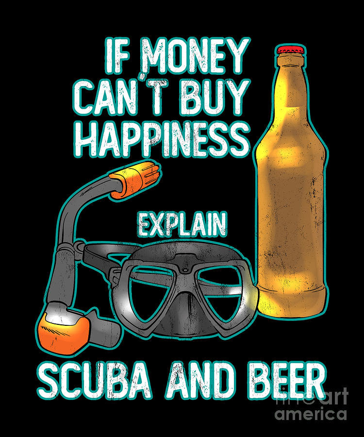 Funny Scuba Diving Beer Humorous Gift For Divers Design Drawing by Noirty  Designs - Pixels