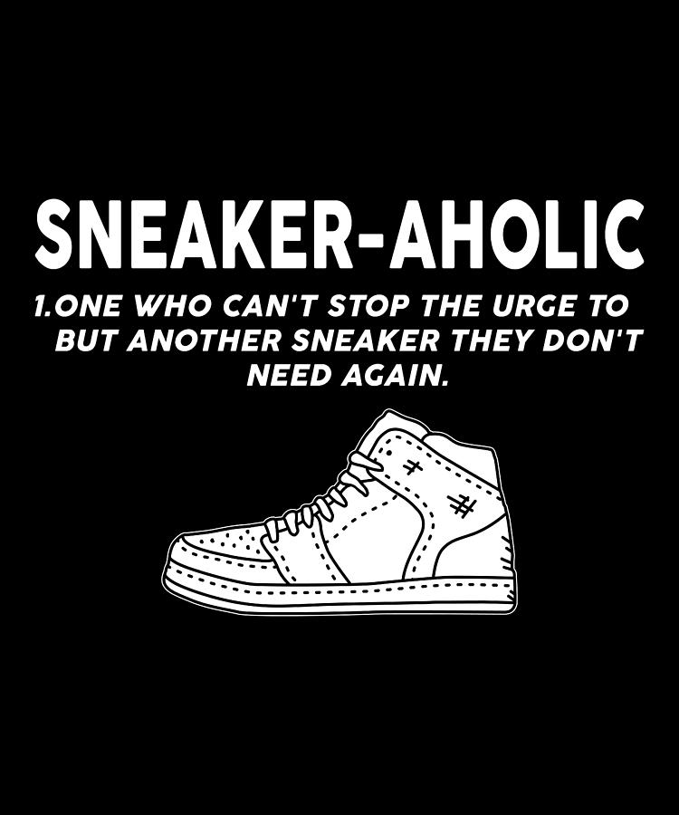 Sneakers Digital Art - Funny Sneaker Lover Sneakers by Me