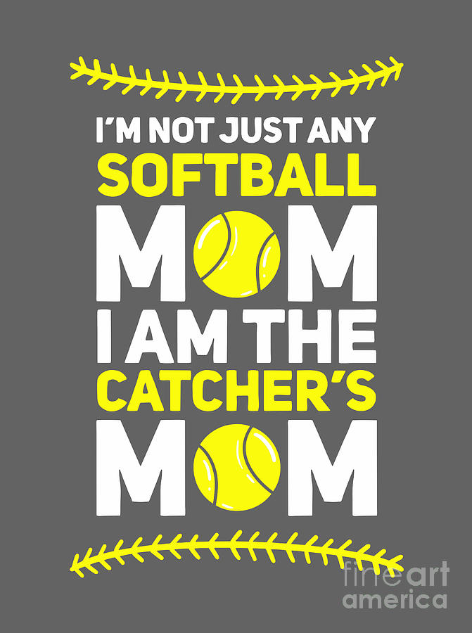 Funny Softball Catcher Mom Digital Art by Sandra Frers - Pixels