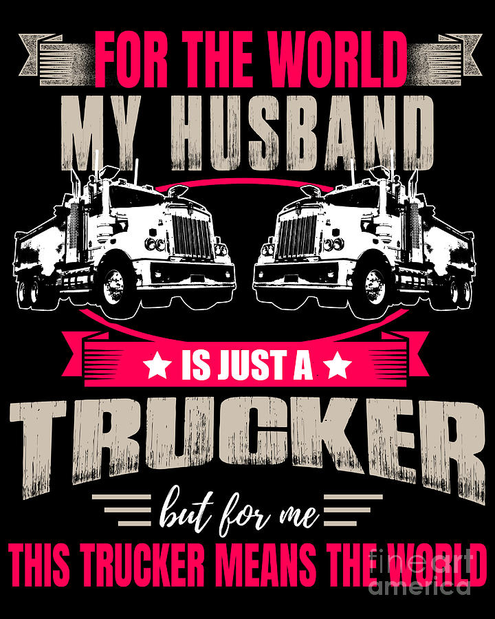 Funny Trucker Gifts Men Truck Driver Husband Semi Trailer