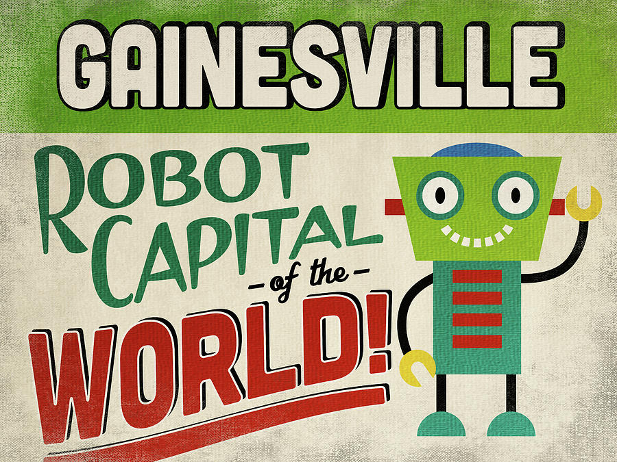 Gainesville Digital Art - Gainesville Florida Robot Capital by Flo Karp