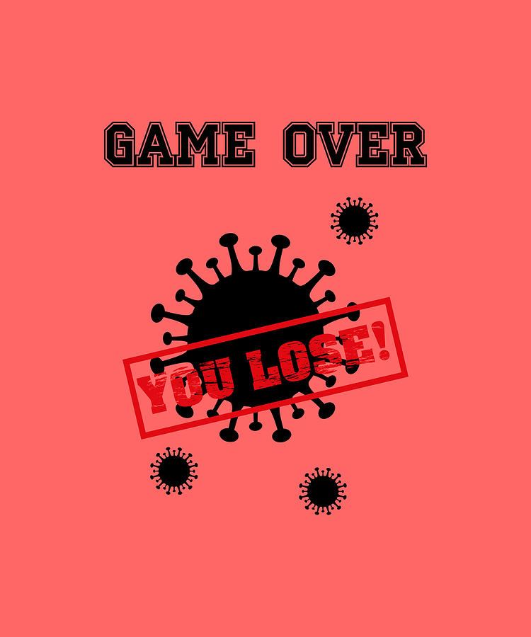 Game over coronavirus Digital Art by Lahoucine Mouhsine - Pixels