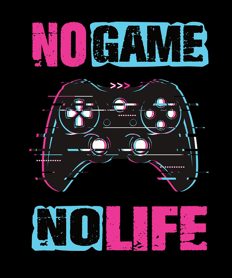 Gaming No Game No Life Gamer Digital Art By Steven Zimmer - Fine Art 