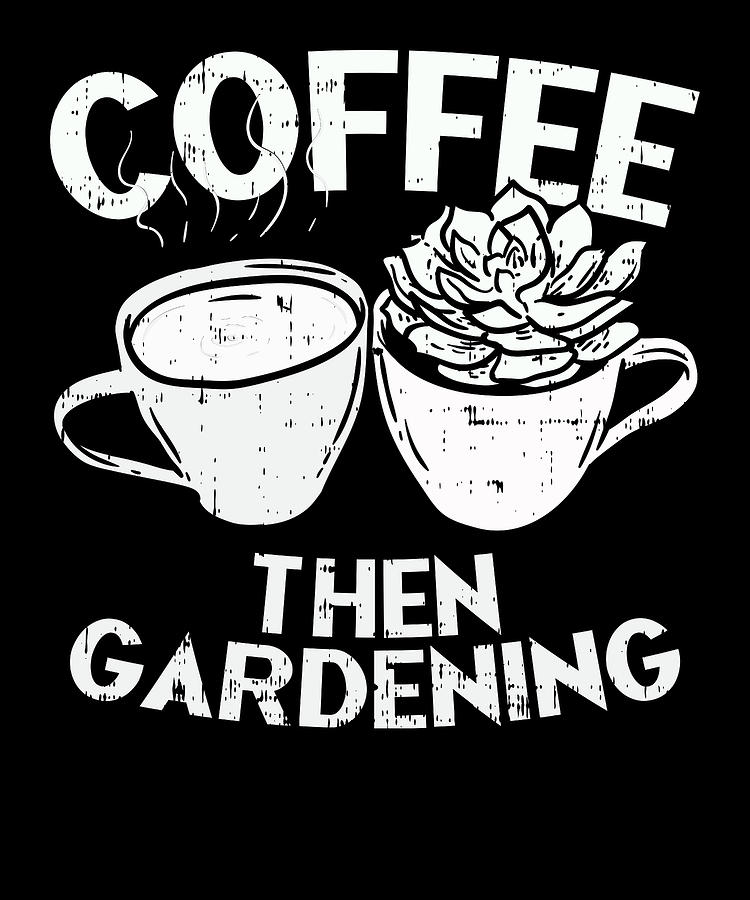Gardening Coffee Digital Art by Britta Zehm