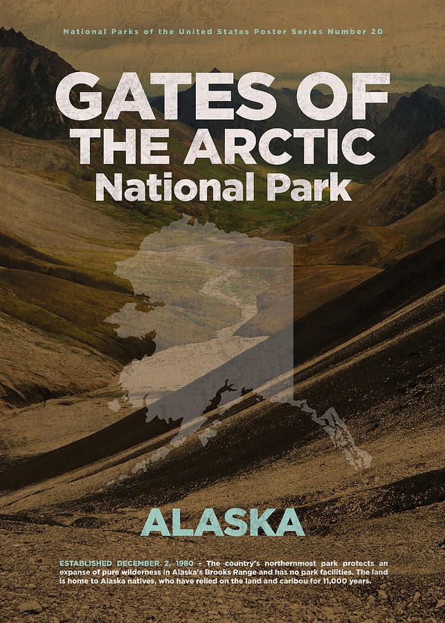 National Parks Mixed Media - Gates of the Arctic National Park in Alaska Travel Poster Series of National Parks Number 20 by Design Turnpike