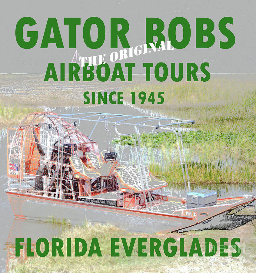 Gator Bobs airboat tours poster Mixed Media by David Lee Thompson