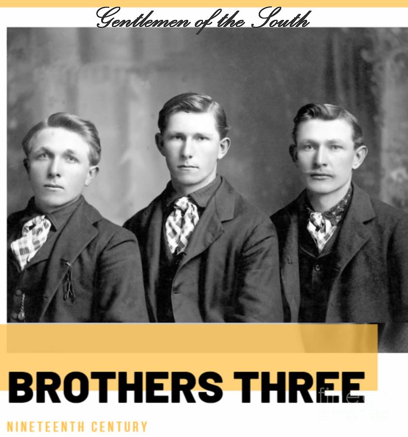 Gentlemen Of The South, Brothers Three Photograph by Philip And Robbie Bracco