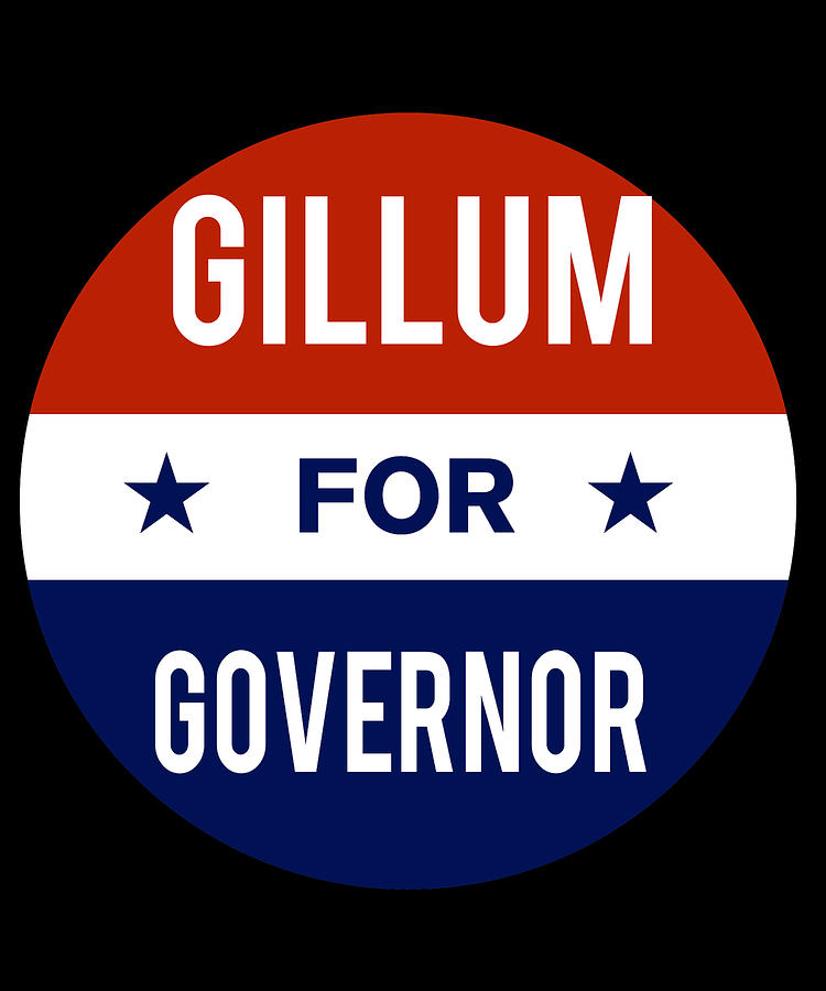 Gillum For Governor Digital Art by Flippin Sweet Gear