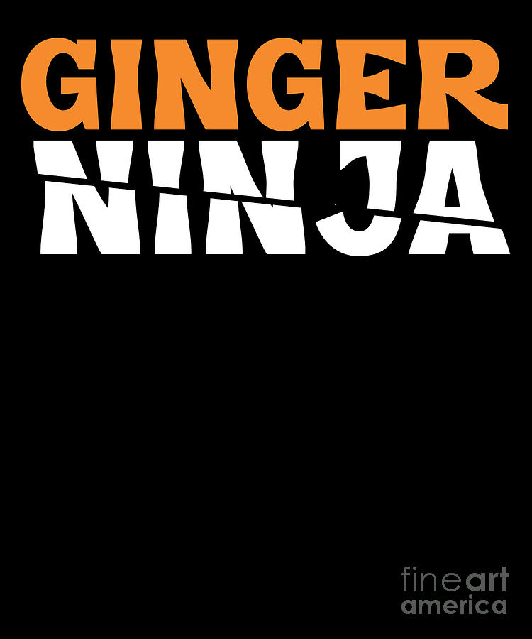 Ginger Ninja Redheads Red Hair Redhead Freckles T Digital Art By