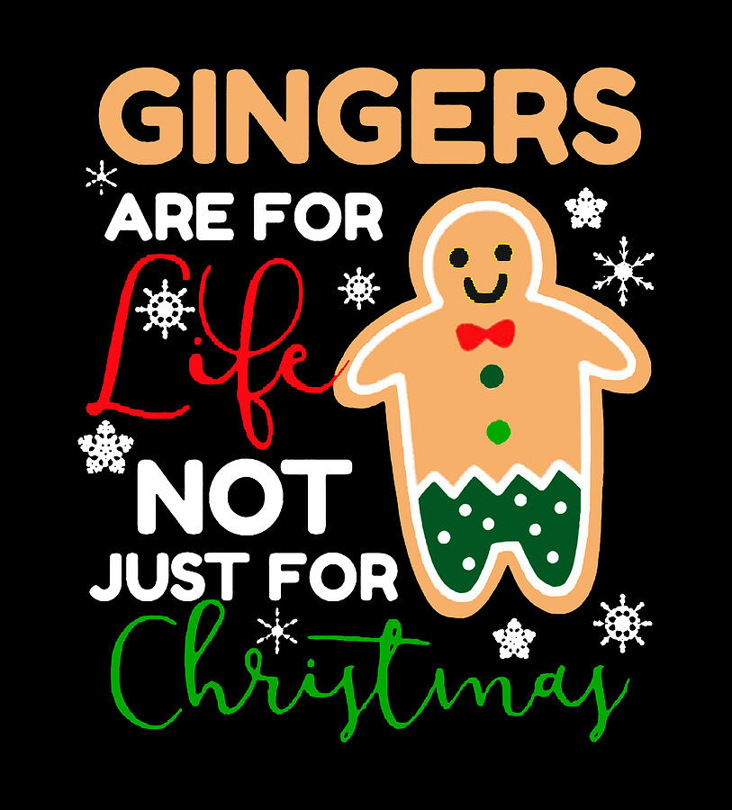 gingers are for life not just for christmas teddy