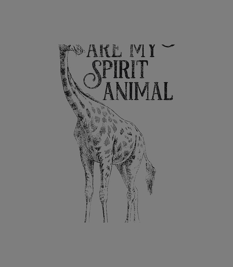 Giraffes Are Mypirit Animal for Giraffe Lovers Digital Art by Aaryn ...
