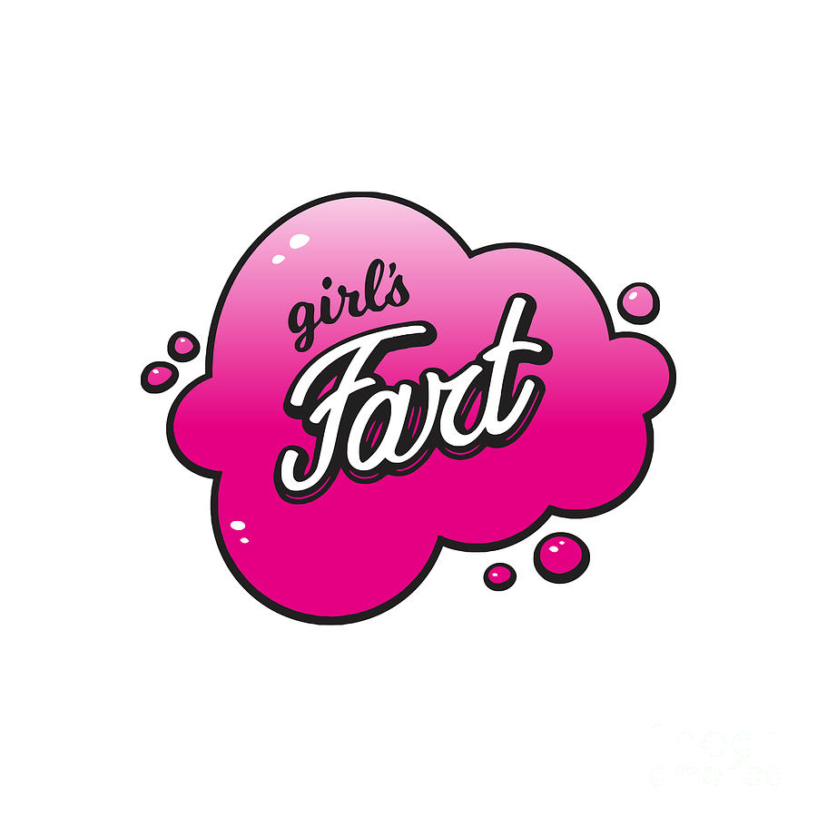 Girls Fart by Daniel M Clark