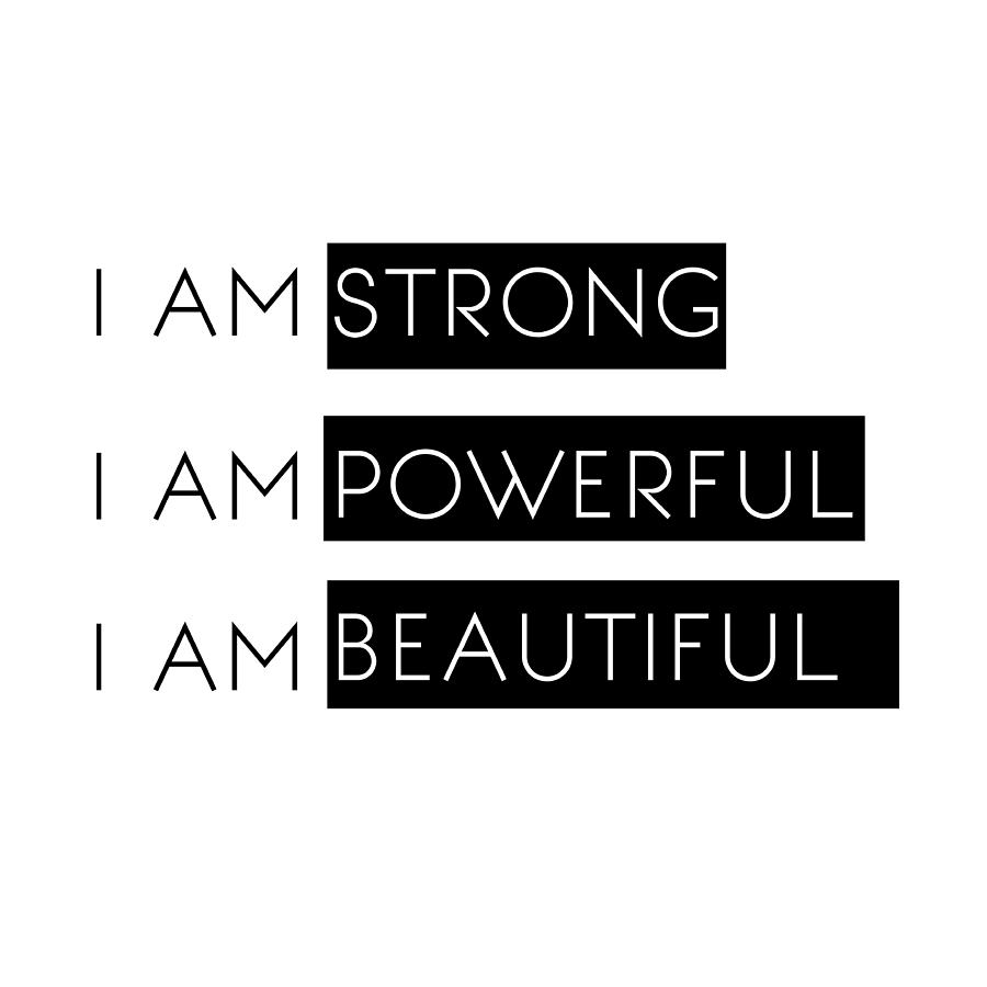 Girls Trip - I Am Strong, I Am Powerful, I Am Beautiful Digital ...