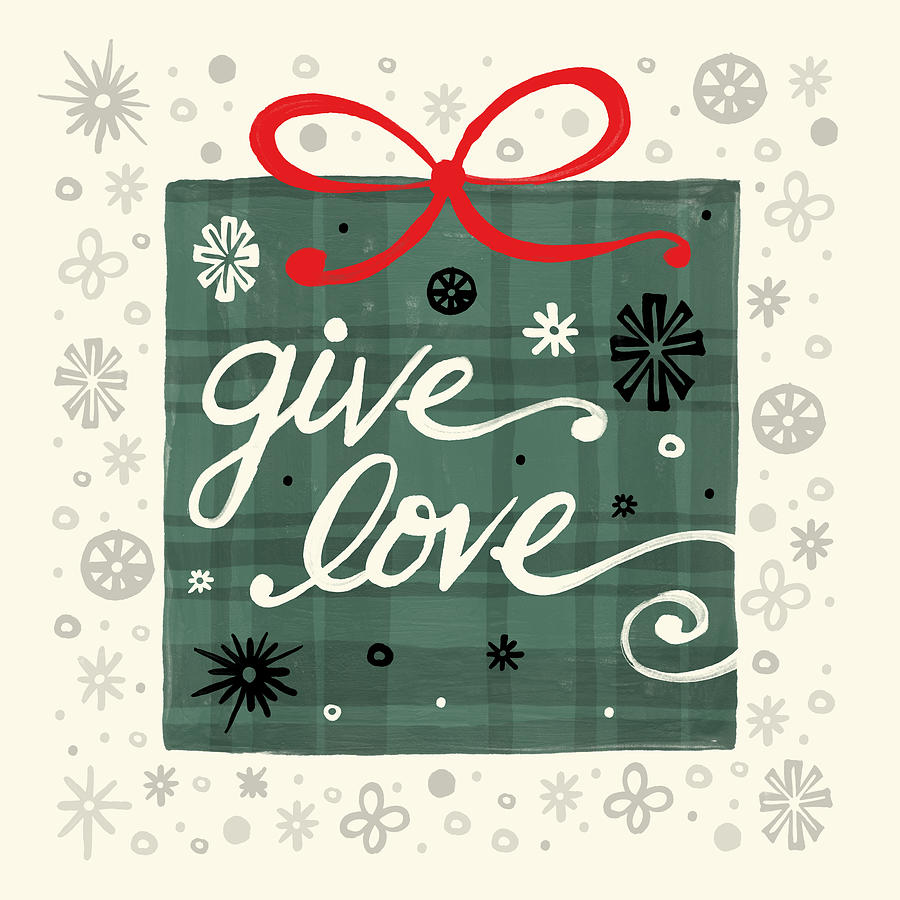 Give Love Christmas Art by Jen Montgomery Painting by Jen Montgomery