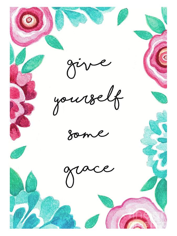 Give Yourself Some Grace Painting by Elizabeth Robinette Tyndall