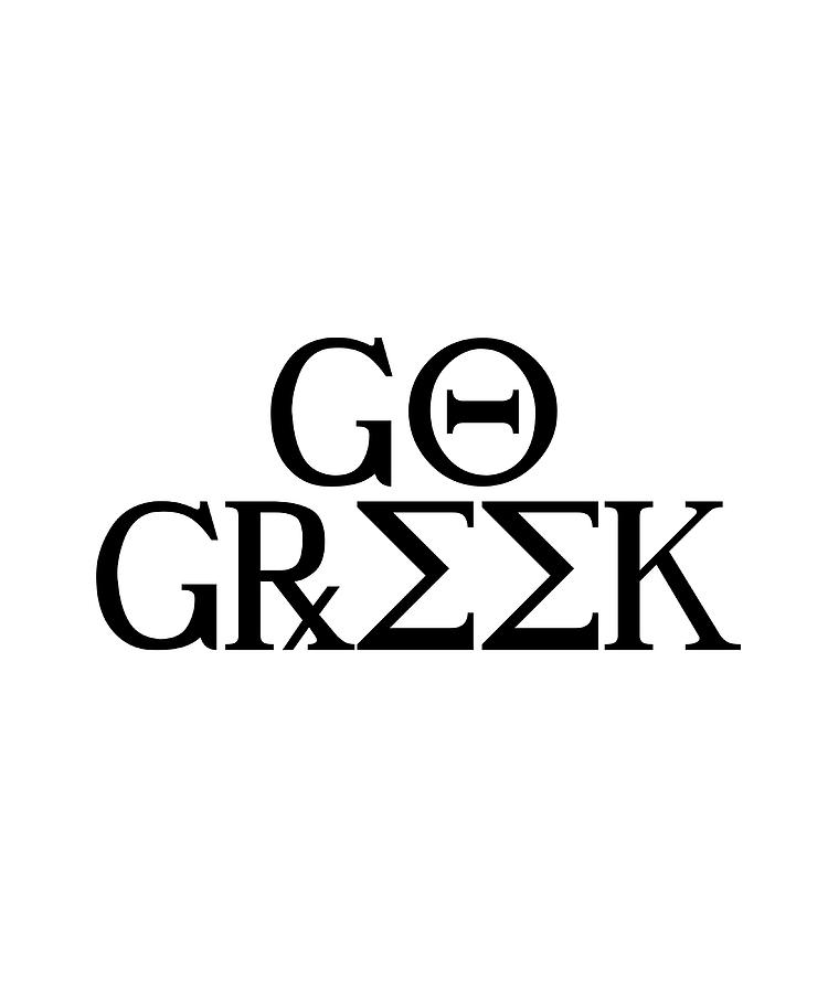 Go Greek Greek Student Greece Greek Poster Painting by Lee Brandon ...