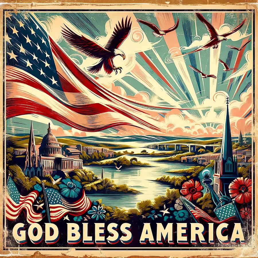 Landscape Digital Art - God Bless America - by Irving Berlin by Retro Movie Posters Landscape Digital Art - God Bless America - by Irving Berlin by Retro Movie Posters