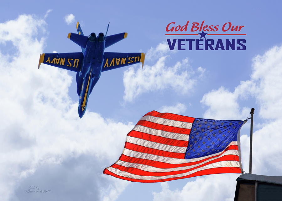 Inspirational Photograph - God Bless Our Veterans by Brian Tada
