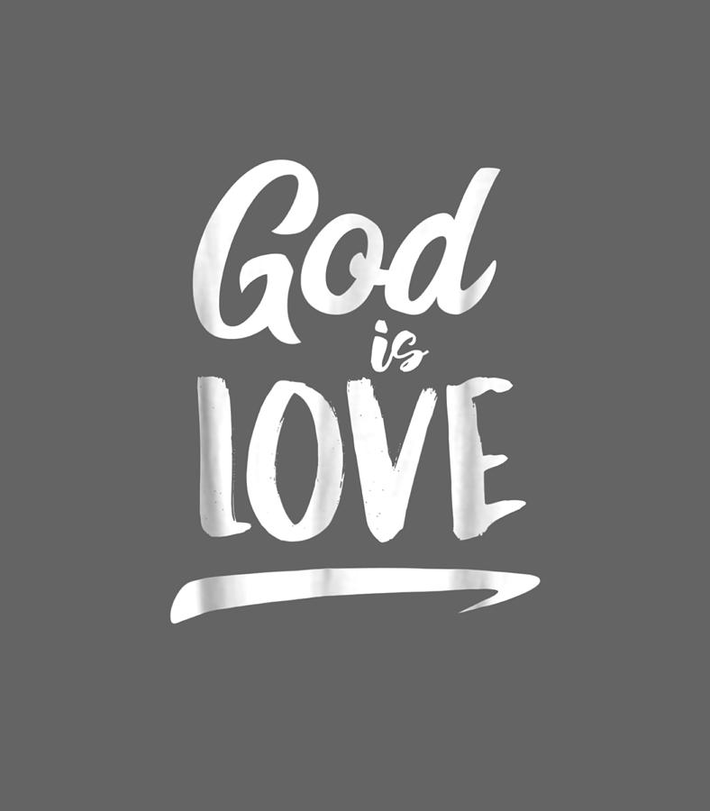 God Is Love Modern Lettering S000136 Digital Art by Kenedy Reinna ...