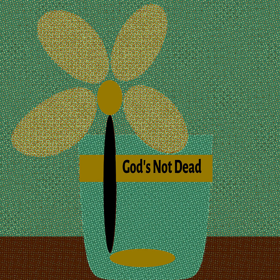 God Is Not Dead 42 Digital Art by Miss Pet Sitter