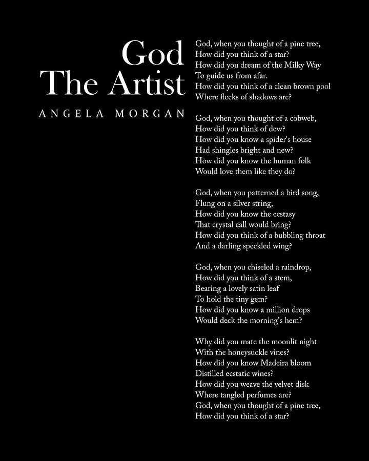Nature Digital Art - God The Artist - Angela Morgan Poem - Literature - Typography Print 2 - Black by Studio Grafiikka
