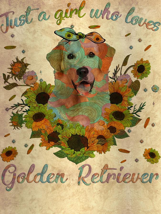 Golden Retriever Goldie Dog Just a Girl Who Loves Golden Retriever ...