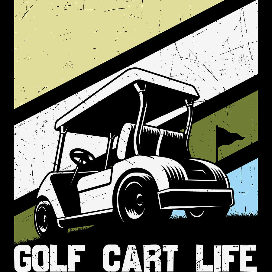 Golf Cart Life Vintage Digital Art by Sweet Birdie Studio | Pixels