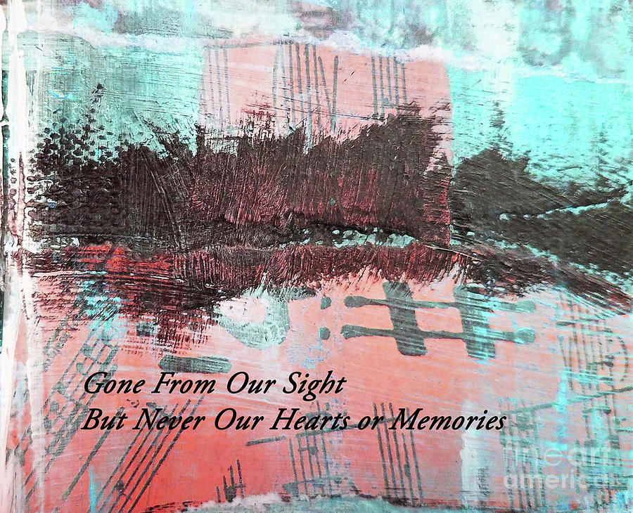 Gone From Our Sight Symphathy Card Mixed Media