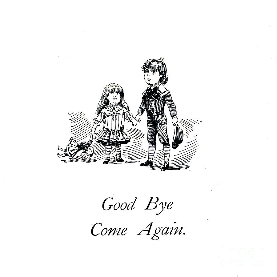 Good Bye and come again v4 Photograph by Historic illustrations