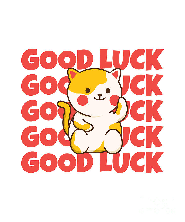 Good Luck Funny Lucky Cat Lover Gift Kitten Mom Dad Gag Digital Art by Funny  Gift Ideas - Pixels