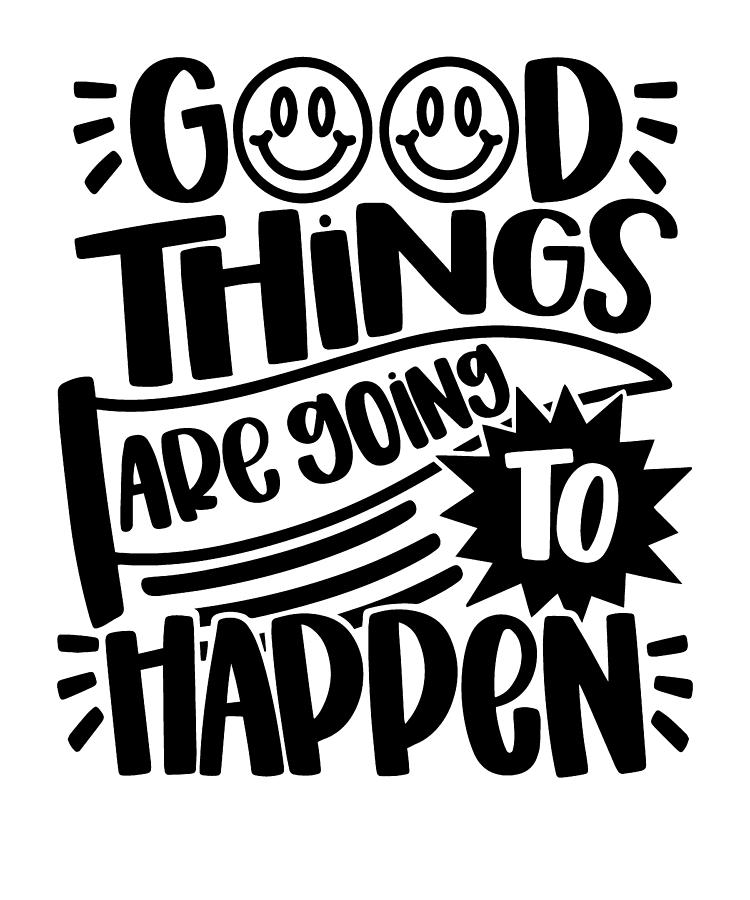 Good Things Take Time Clock Smiley Face Motivation Digital Art by ...