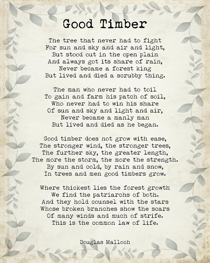 Good Timber Poem LDS Gift, Thomas S Monson Mormon, Douglas Malloch ...