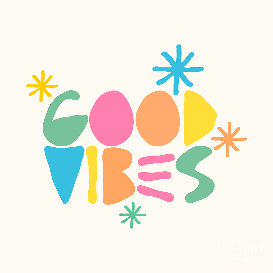 Good vibes Digital Art by Empty St - Fine Art America