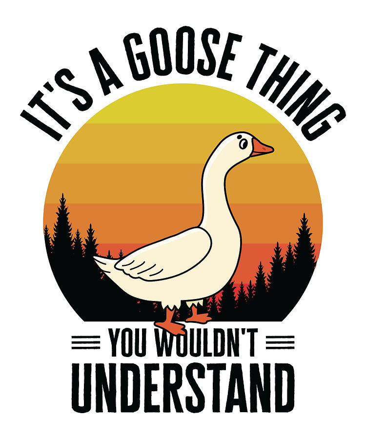 Goose Digital Art - Goose Farm Animal Goose Breeder Agriculture by Toms Tee Store