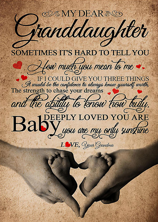 Granddaughter MY DEAR GRANDDAUGHTER Digital Art by Gambrel Temple - Pixels