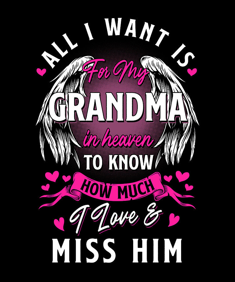missing my grandma heaven