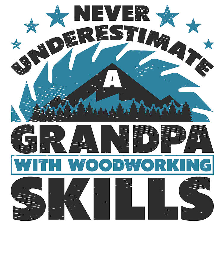 Saw Digital Art - Grandpa Wood Old Woodworking Tools Carpenter by Toms Tee Store